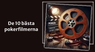 Bild på en gammeldags filmrulle till höger och texten "De 10 bästa pokerfilmerna" till vänster i bilden